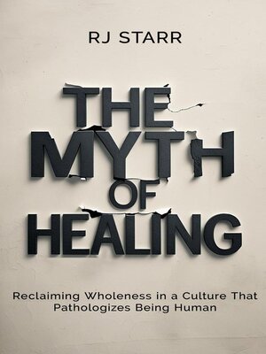 cover image of The Myth of Healing